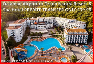 Dalaman Airport to Green Nature Resort & Spa Hotel Marmaris